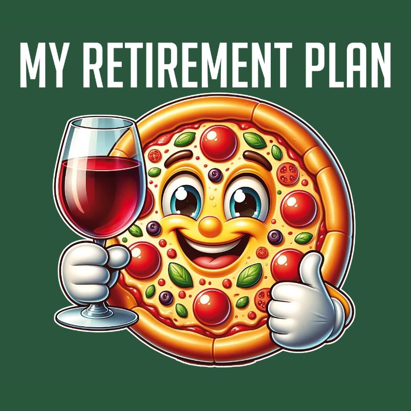 Pizza Retirement Plan Fun Pizza