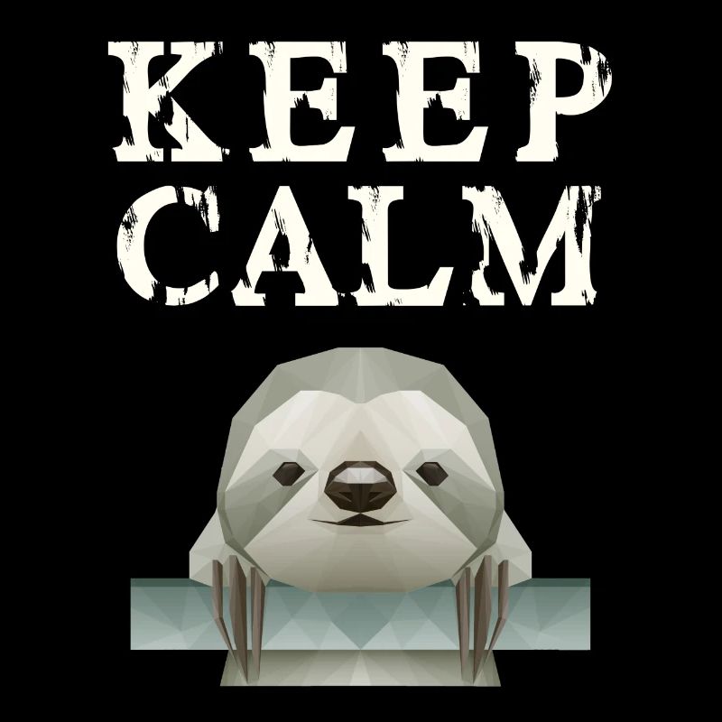 Keep Calm Faultier
