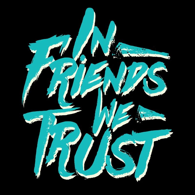Dans Friends We Trust, typographie