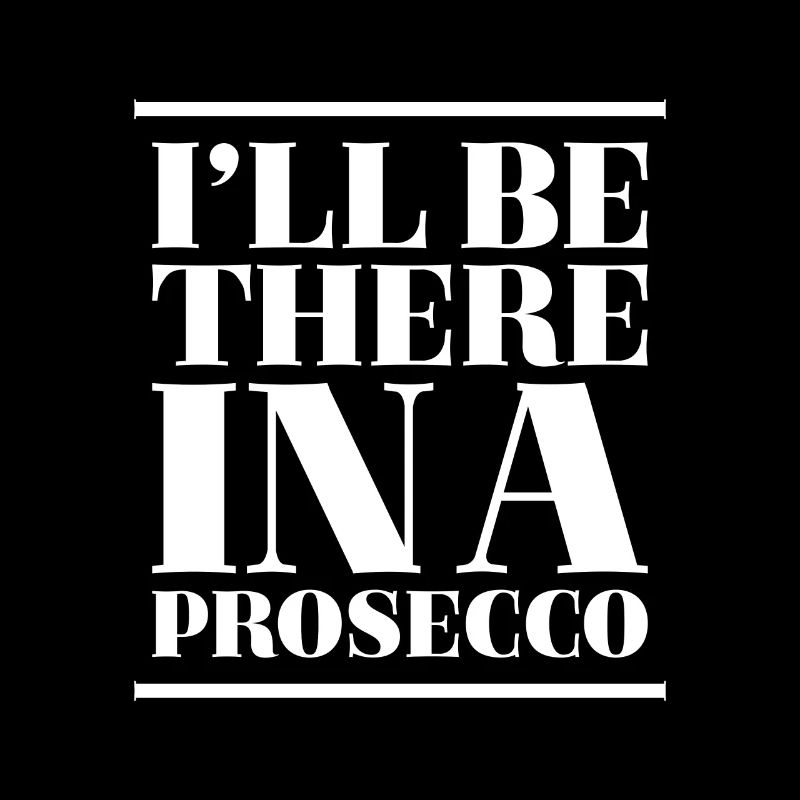 ill be there Prosecco Urlaub Mallorca Geschenk