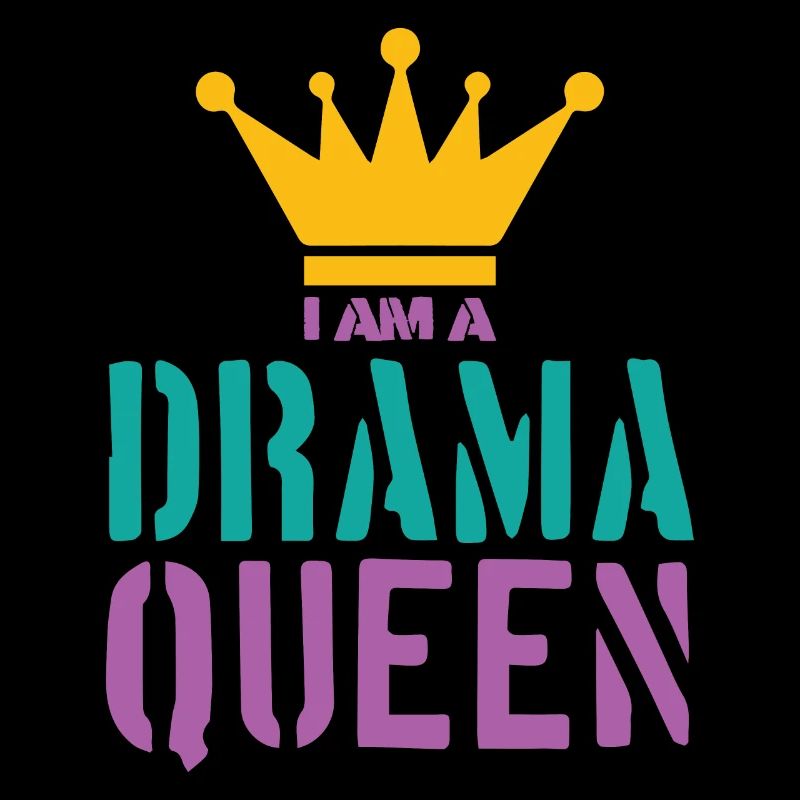 Drama Queen Spruch