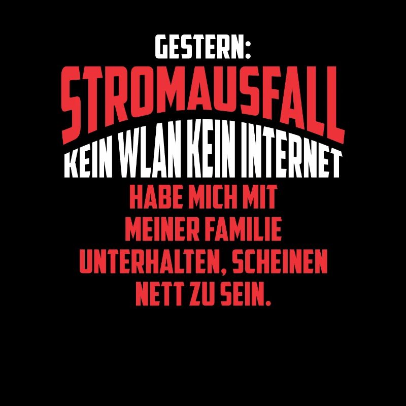 Gestern: Stromausfall Kein WLAN Kein Internet