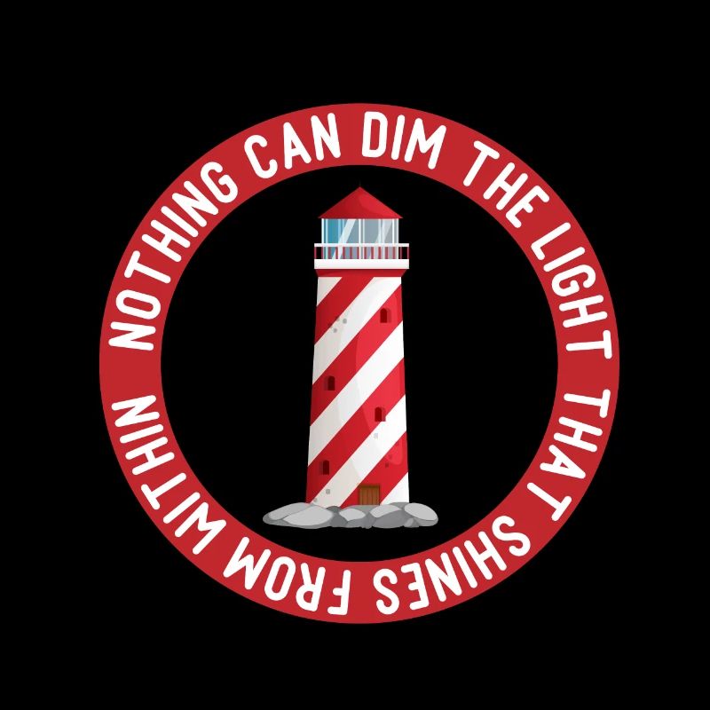 Nothing can dim The Light That Shines from within