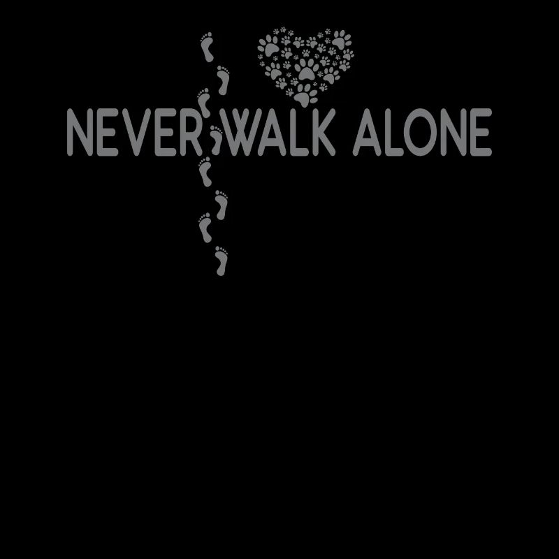 Never walk alone