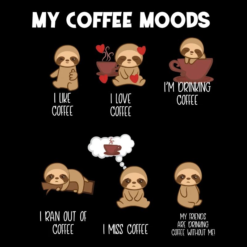 Sloth sloths - sloth fan - coffee
