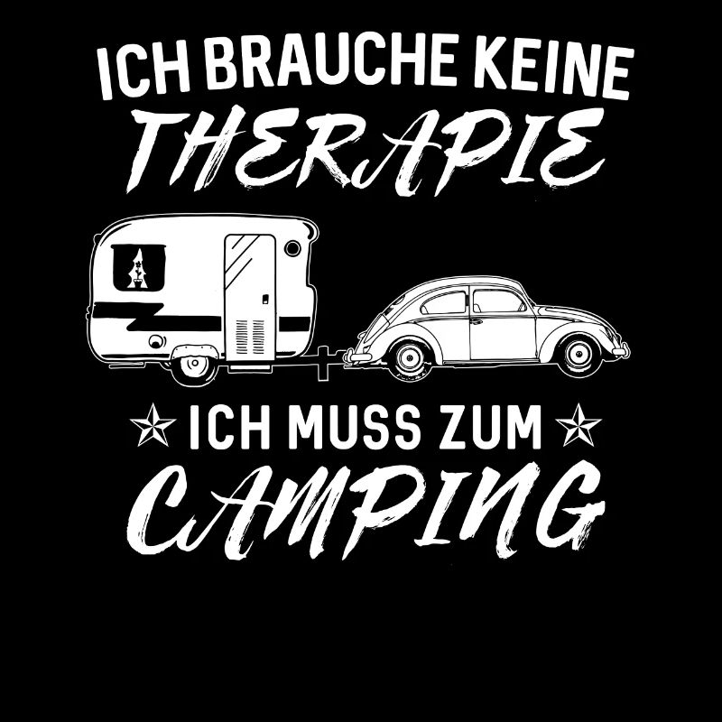 I do not need any therapy I have to camp
