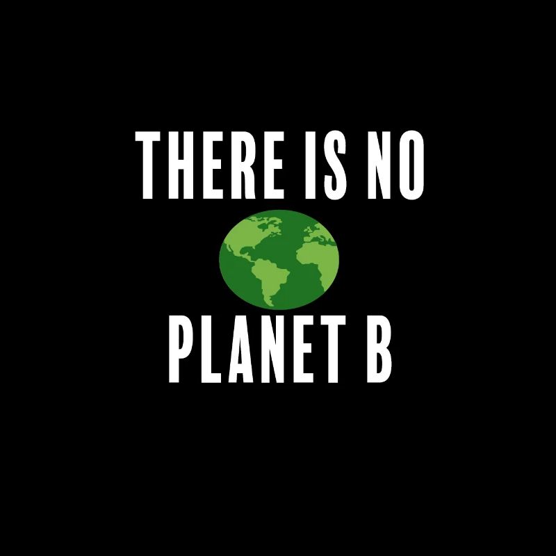 There is no Planet B
