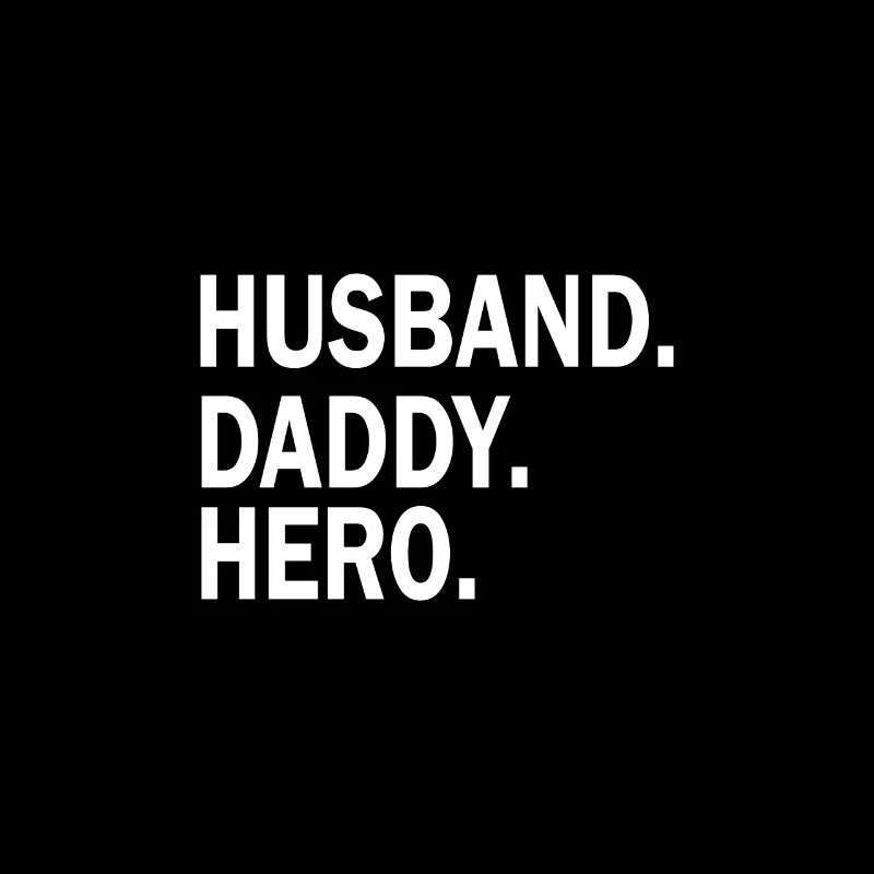 Father's Day Daddy Daddy Daddy Daddy Dad