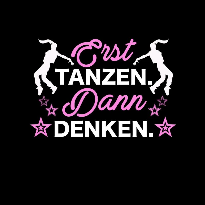 Erst tanzen dann denken