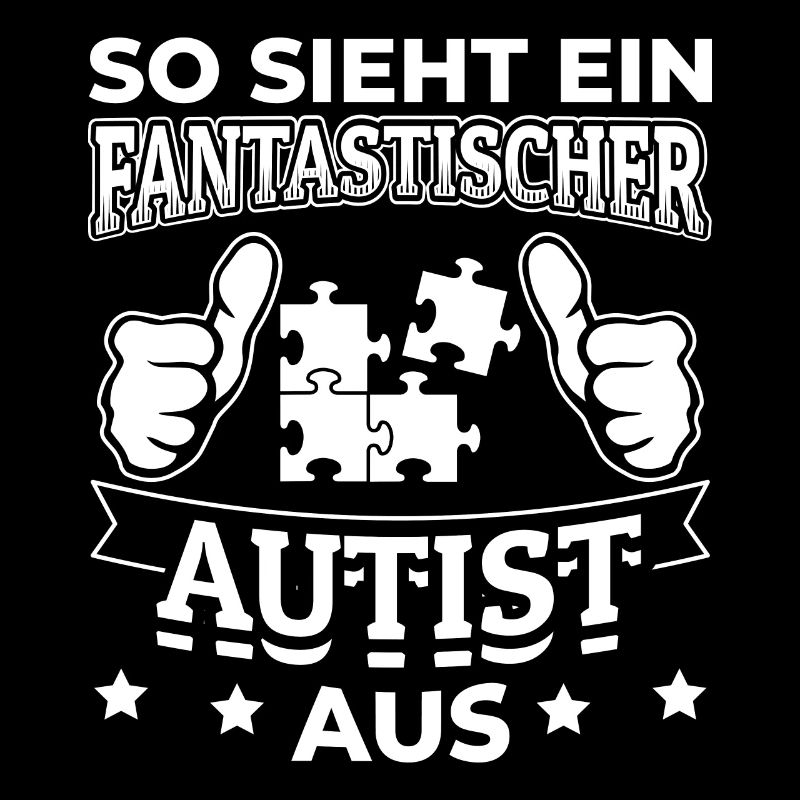 fantastischer autist