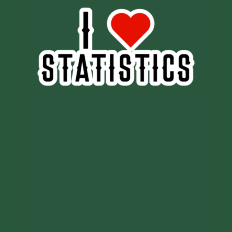 I Love Statistics Math Lover Gift