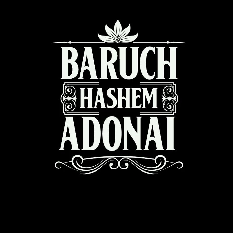 Baruch Hashem Adonai