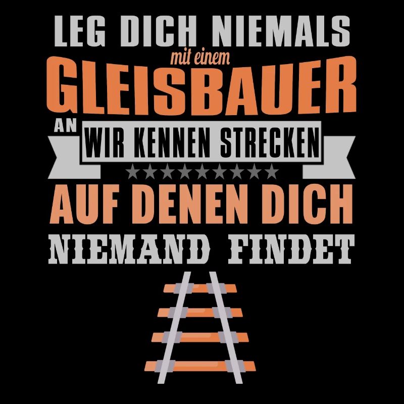 Leg Dich Niemals Mit Einem Gleisbauer An
