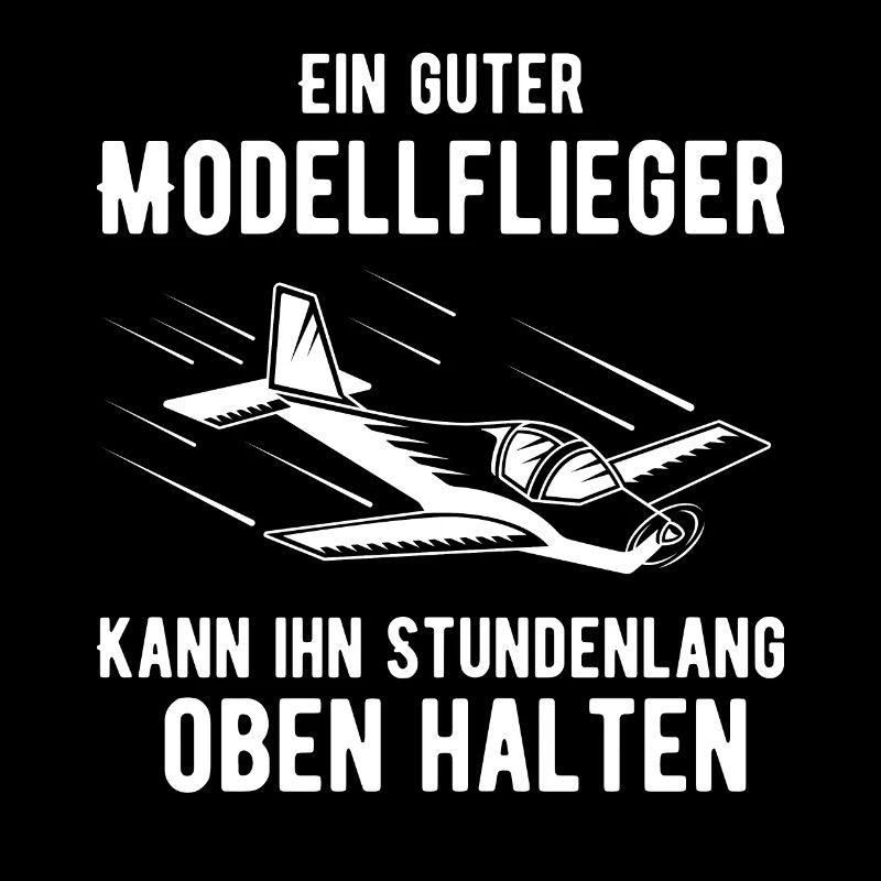 Modellflieger Sprüche Modellflugzeug Geschenk