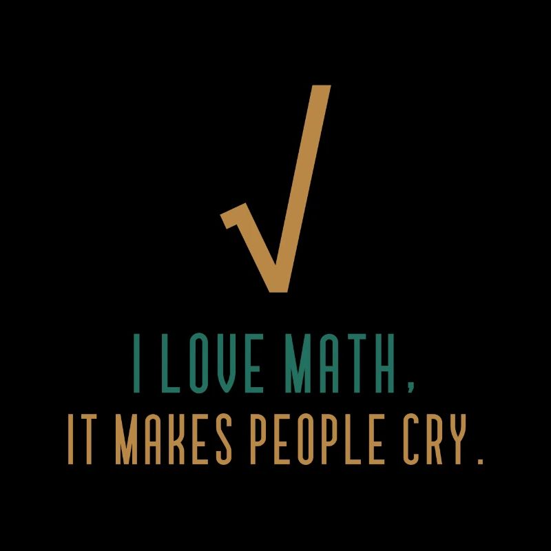 J'aime les maths - Citation drôle de maths