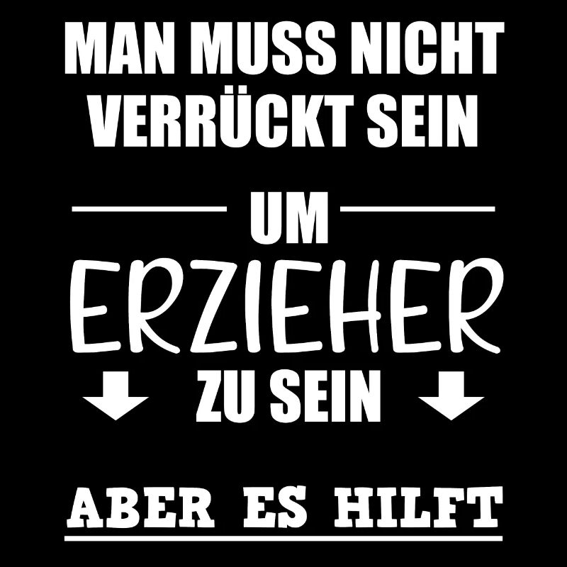Erzieher Lustiger Spruch Kindergärtner Geschenk