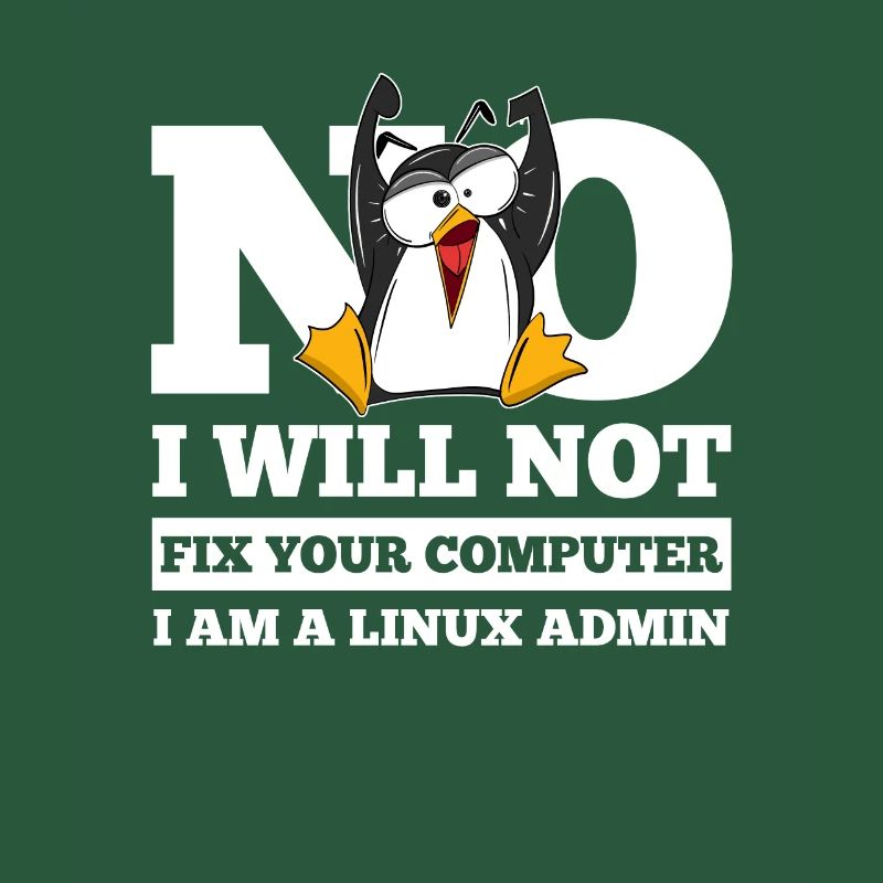 Linux SysAdmin Hacker Coder Pinguin Computer Fix