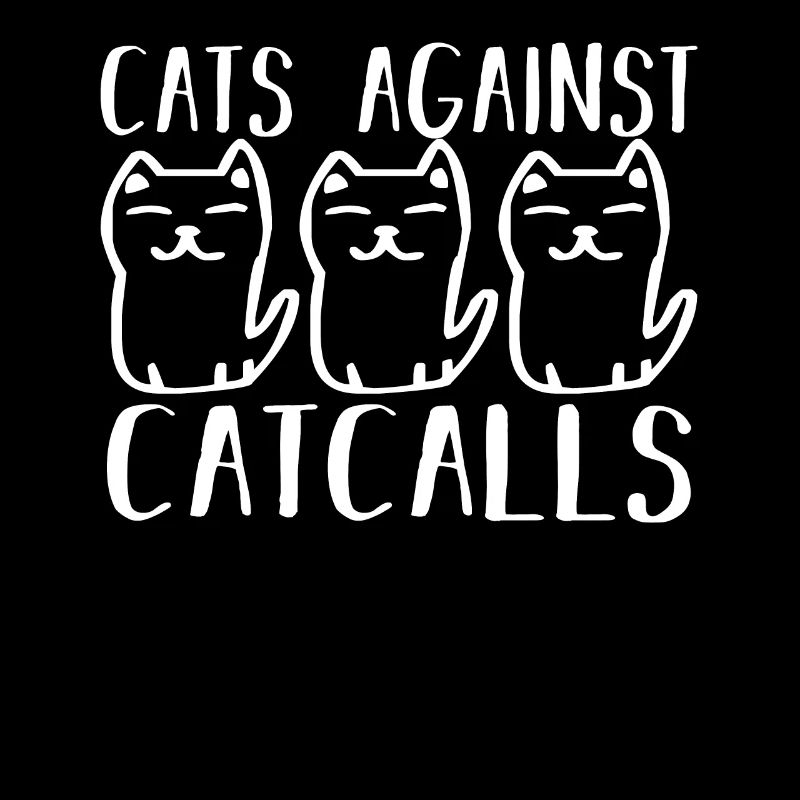 Cats against catcalling