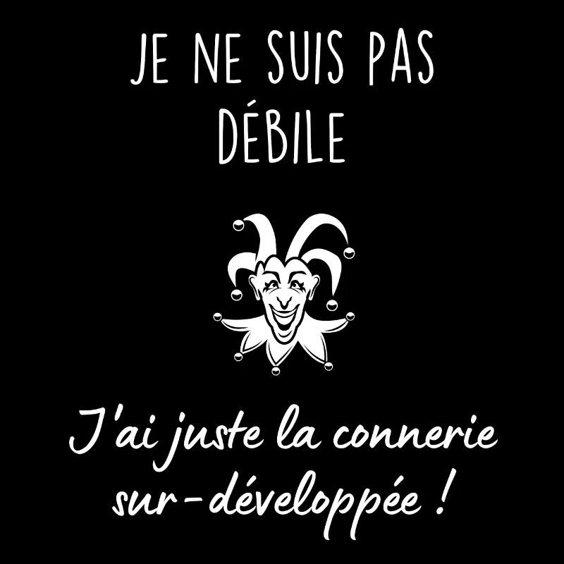 Je ne suis pas débile 1