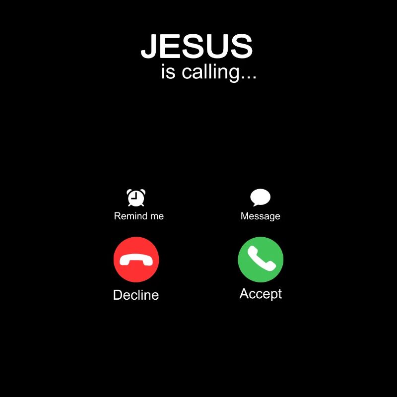Jesus Is Calling and I must go