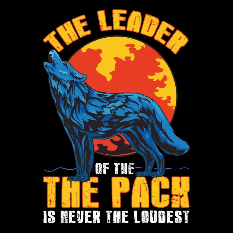 Le chef de la meute n'est jamais les loups les plus bruyants