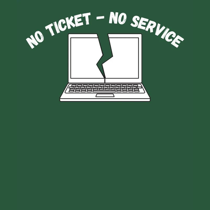 Pas de ticket, pas de service, pas de support informatique
