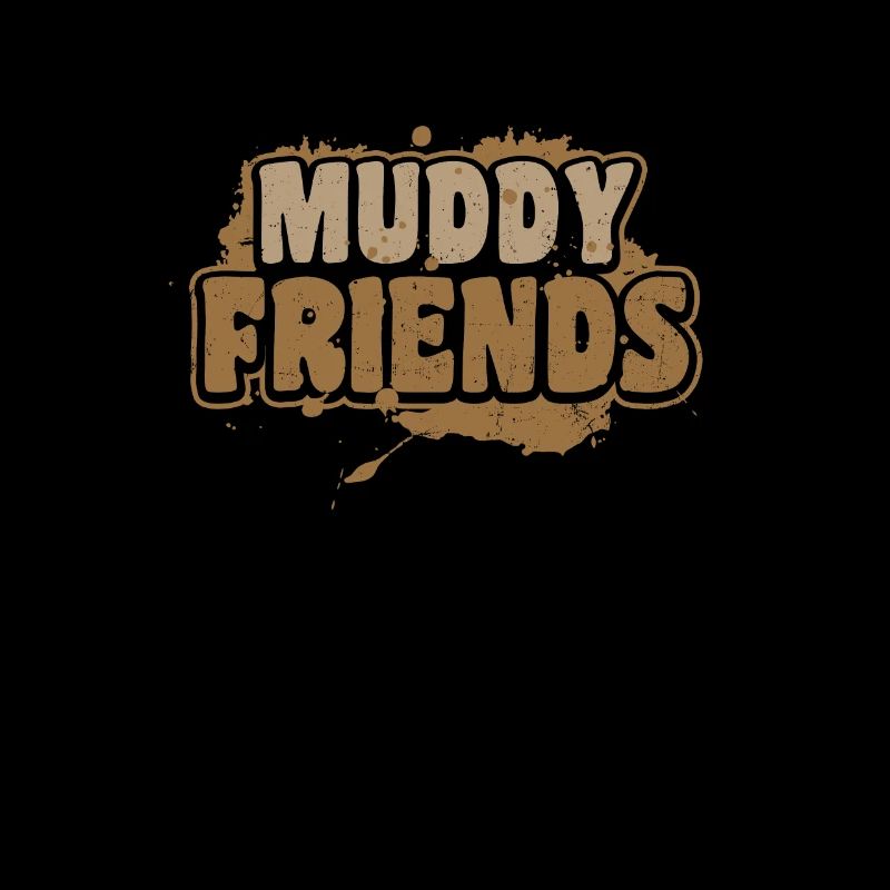 Mud Run Muddy Friends Gift