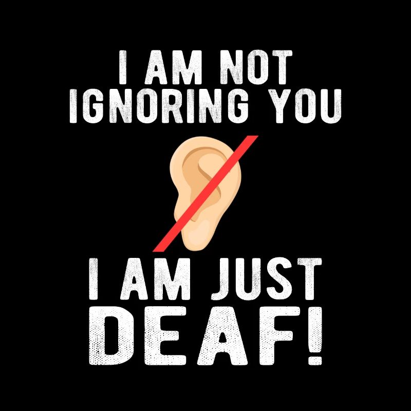 DEAF AWARENESS: Not ignoring you