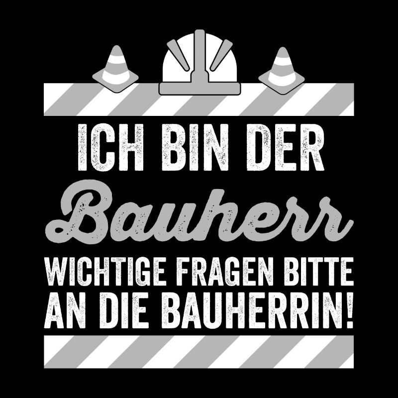 Ich bin der Bauherr