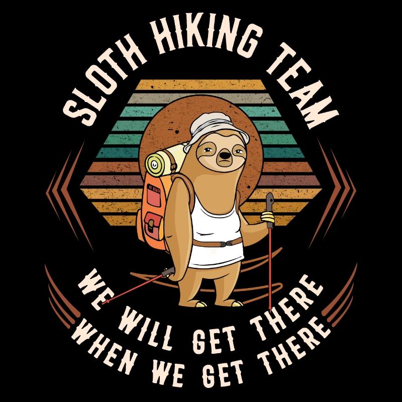 funny Sloth Hiking Team We Will Get