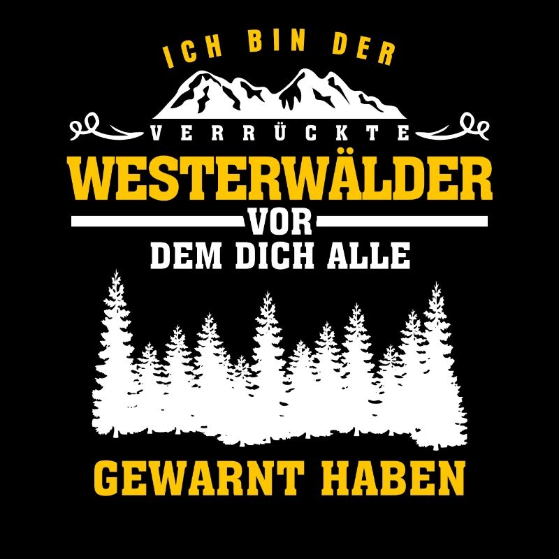 Westerwald verrückter Westerwälder Witz