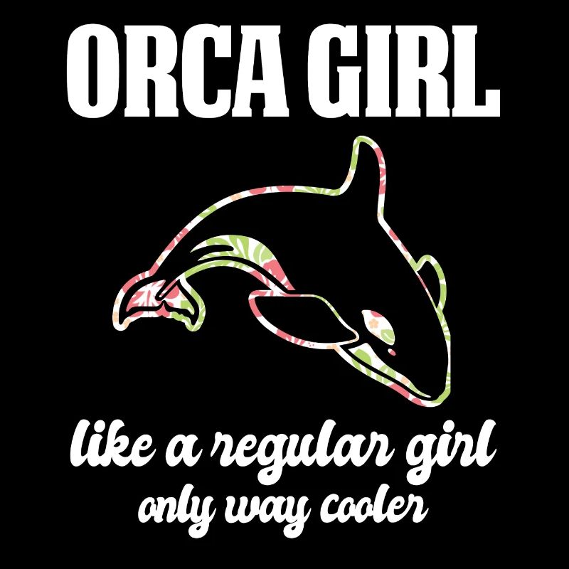 Orca-Mädchen Orcas Orcas Geschenk