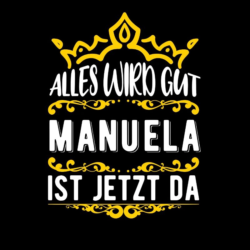 Manuela - Alles wird gut! Manuela ist jetzt da!