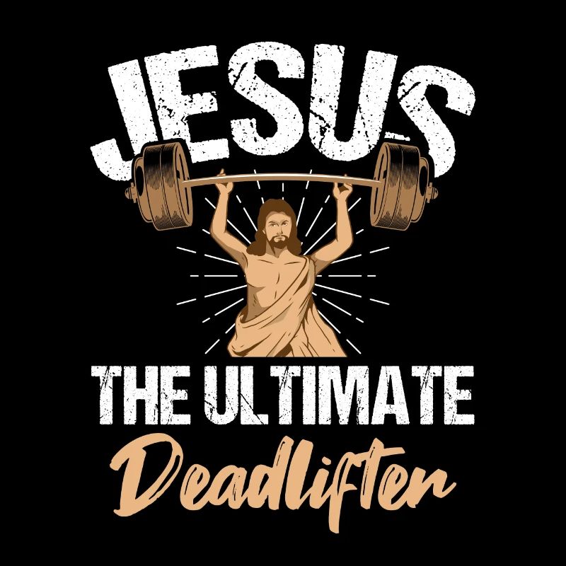 Jesus Ultimate Deadlifter - Gift