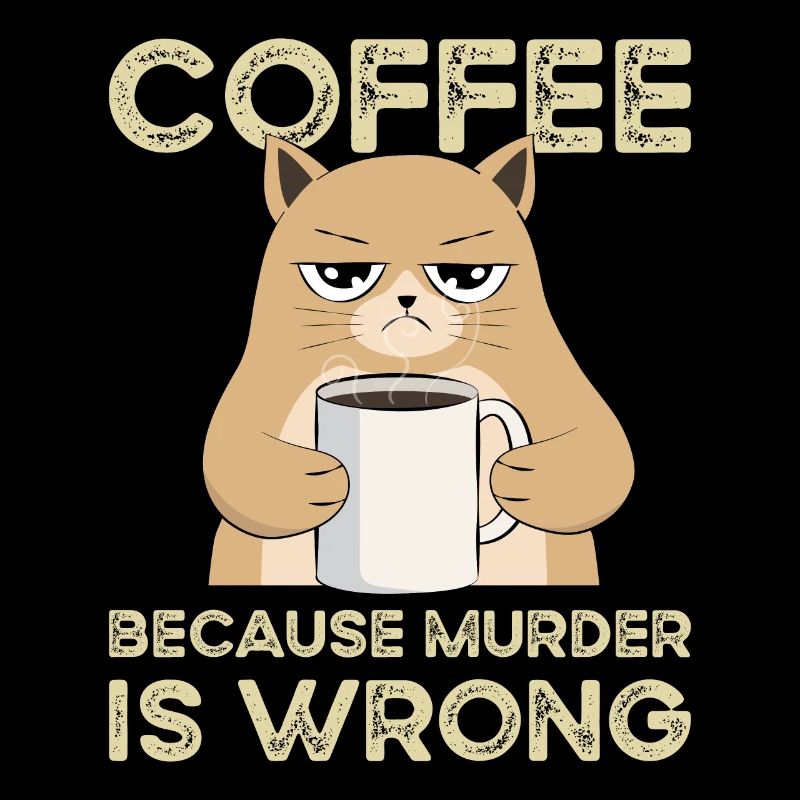 Coffee Because Murder Is Wrong Chat Vintage