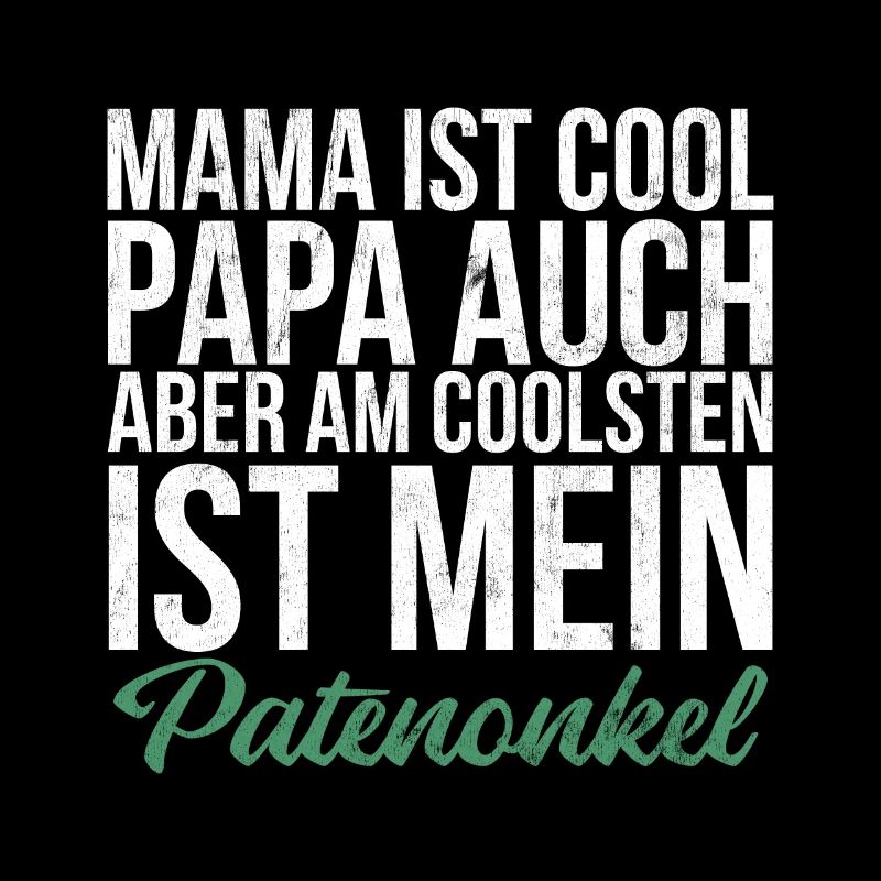 Am Coolsten Ist Mein Patenonkel Taufpate