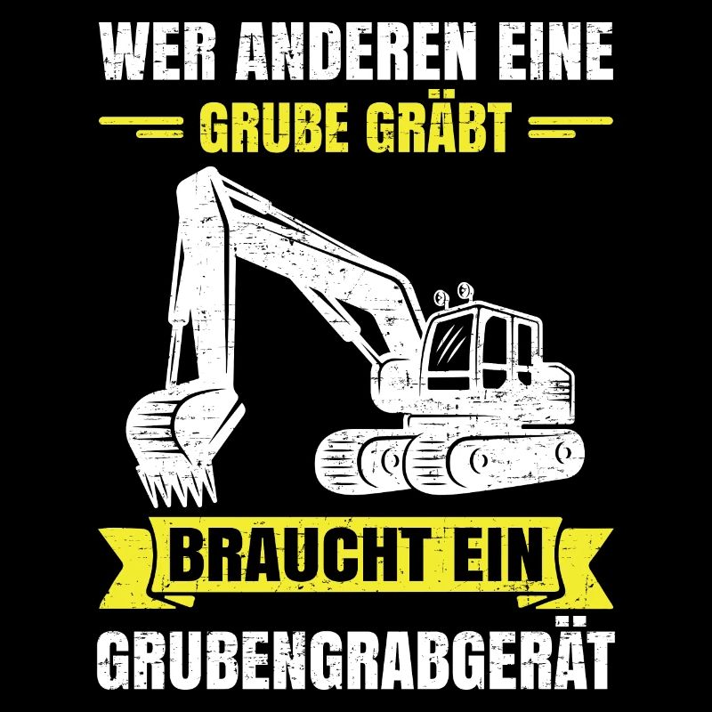 Wer anderen eine Grube gräbt Grubengrabgerät