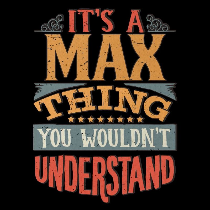 C’est une chose maximale que vous ne comprendriez pas - Max