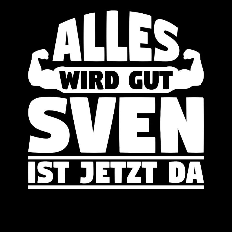 Alles wird gut Sven ist jetzt da