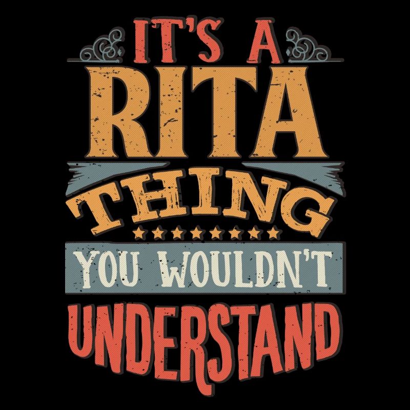 C’est une chose Rita que vous ne comprendriez pas - Rita