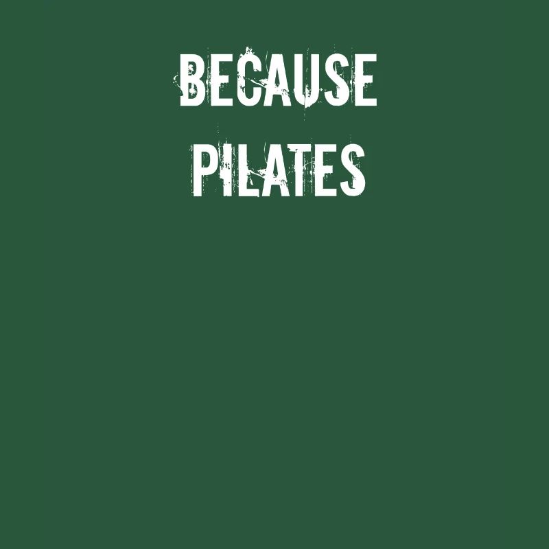 Pilates - Because pilates