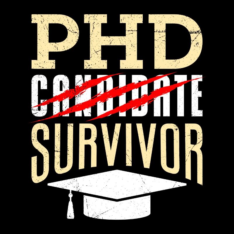 phd Survivor doctoral thesis passed doctorate