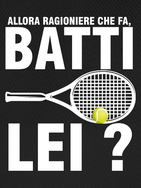 Allora Ragioniere Che Fa, Batti Lei ?