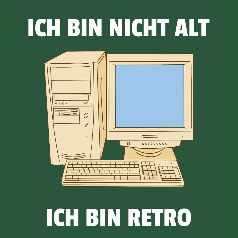 Ich bin nicht alt ich bin Retro Computer PC IT