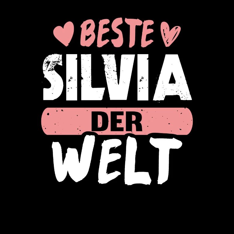 Beste Silvia der Welt