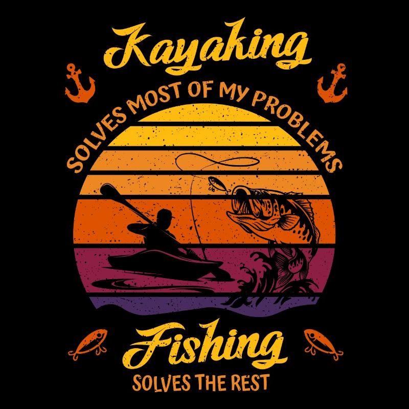 Kayaking Solves Most of My Problems - Fishing