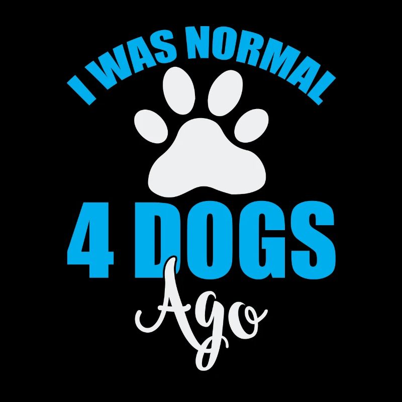 J’étais normal il y a 4 chiens