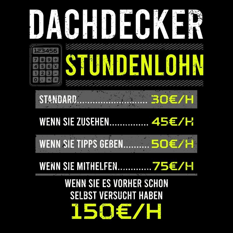 Dachdecker Spruch Arbeitsshirt Kollegen Geschenk