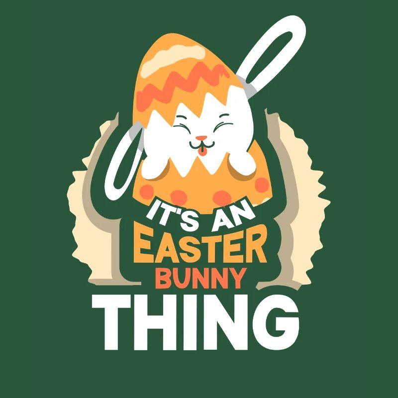 It's an Easter Thing Easter Easter