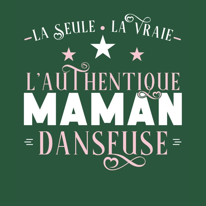 Maman Danseuse, idée cadeau danse, passion, Danse